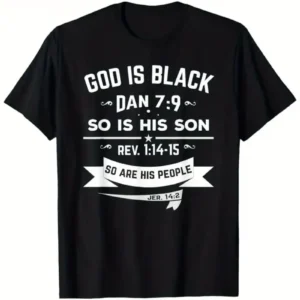 God Is Black So Is His Son Graphic Print T-Shirt